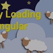 Lazy Loading In Angular 12