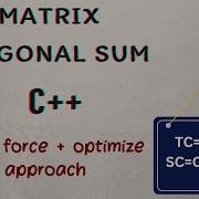 MATRIX DIAGONAL SUM Leetcode Daily Challenge POTD