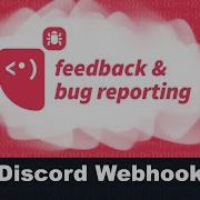 Feedback And Bug Reporting API Tutorial Discord