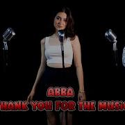 Thank You For The Music ABBA By Beatrice Florea