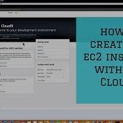 Creating An EC2 Instance On Cloud9 2018