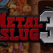 Escape UFO Escape Metal Slug 3 OST Extended