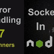 Error Handling In Socket IO In Node JS Error Handling In Socket In Node Socket IO In Node JS 7