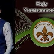 Hajy Yazmammedow Kör Bolsadym