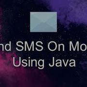 Send SMS On Mobile Using Java