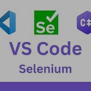 Visual Studio Code Selenium 4 C Tutorial