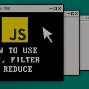 How To Use Map Filter Reduce In JavaScript