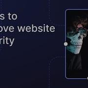 7 Tips To Improve Website Security