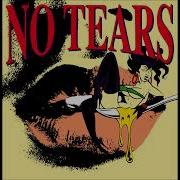 No Tears Demo 2022 Full Demo