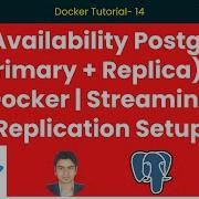 Высокая доступность PostgreSQL основной сервер реплика в Docker Настройка потоковой реплика