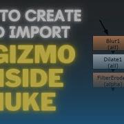 Nuke Tutorial Creating And Importing Gizmos Inside Foundry Nuke