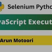 JavaScript Executor In Selenium Python Selenium Python