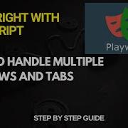 How To Handle Multiple Tabs And Windows In Playwright Easy Explanation For Beginners