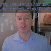 Mastering Data Driven Manufacturing Strategies For Immediate And Future Success