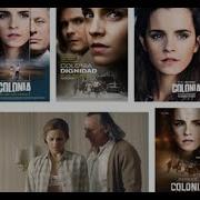 Колония Дигнидад Colonia 2015 Смотреть весь фильм HD