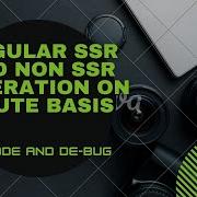 Angular 14 SSR And NON SSR On Same Build