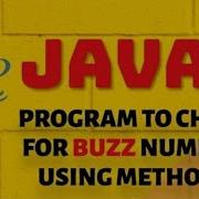 Java Program To Check Whether A Number Is Buzz Number Or Not Buzz Number Kya Hai Solutionist Tech