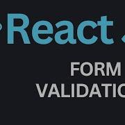 Form Validations In ReactJs Tutorial 14 Complete React Course