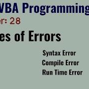 Types Of Error In VBA Excel VBA Programming Chapter 28