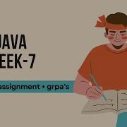 JAVA Week7 GRPA S Graded Assignment Solutions