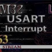 Программирование МК STM32 Урок 163 LL USART Interrupt
