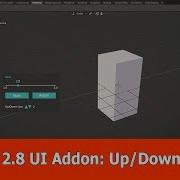 Blender 2 8 UI Addon Up Down Widget