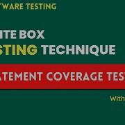 QA Manual Testing Tutorial For Beginners Statement Coverage Testing White Box Testing Techniques