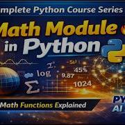 Math Module In Python Powerful Math Functions Explained Pyhton AI Based Python Latest Version