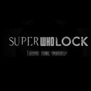 Superwholock Theme