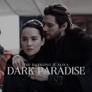 Dark Paradise The Darkling Alina