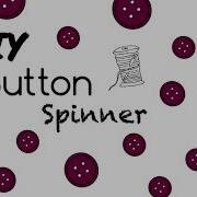 DIY Button Spinner