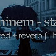 Eminem Stan Remix Slowed Reverb 1 Hour