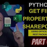 Python Get File Properties From SharePoint Using Office365 Rest Package Part 6