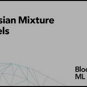 26 Gaussian Mixture Models