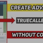 Create An Advance Truecaller Bot Without Coding Full Tutorial Explained