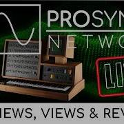 Pro Synth Network LIVE Ish Episode 307