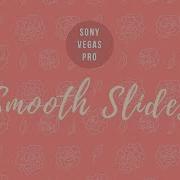 SVP Tutorial Smooth Slide Transition