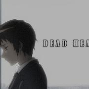AMV Dead Hearts