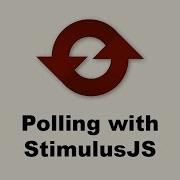 Episode 211 Polling With StimulusJS Preview