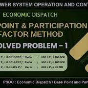 Base Point And Participation Factor Solved Problem 1 Economic Dispatch PSOC