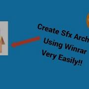 How To Create SFX Archive Using WinRAR 2020