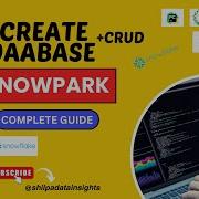 Python On Snowflake Create Database Tables And Retrieve Data
