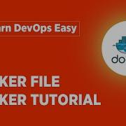 Dockerfile Tutorial With Example Creating Your First Dockerfile Docker Training