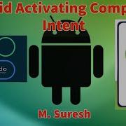 25 08 2020 Android Activating Component Intent