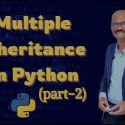 MULTIPLE INHERITANCE PART 2 PYTHON Logicbits8506 Python Inheritance Multipleinheritance
