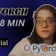 Учебник PyTorch за 8 минут для начинающих Проект