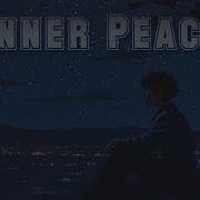 Inner Peace Official Song Lyrics