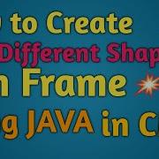 How To Create Different Shapes In Frame Using JAVA In Cmd