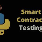 Automate Smart Contract Testing