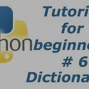 Python Tutorial For Beginners 6 Dictionaries BTT
